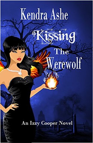 Kissing the Werewolf (Izzy Cooper #1)