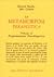 La metamorfosi terapeutica - Principi di programmazione neurolinguistica