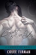 Caught Up in You