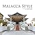 Malacca Style