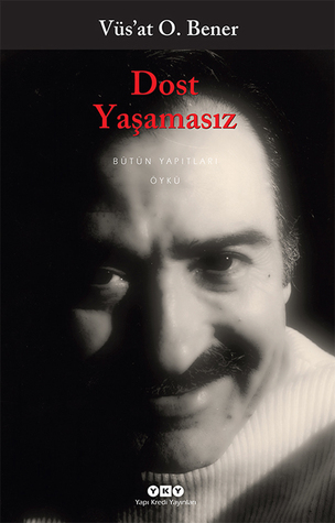 Dost - Yaşamasız (Paperback)
