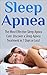 Sleep Apnea: The Most Effec...