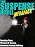 The Suspense Novel MEGAPACK...