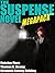 The Suspense Novel MEGAPACK®: 4 Great Suspense Novels