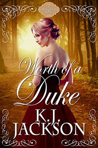 Worth of a Duke (Lords of Fate #1)