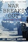 War Breaks Out  (The Soldiers, #3)