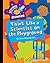 Think Like a Scientist on the Playground (Explorer Junior Library: Science Explorer Junior)