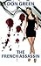The French Assassin by Don Green