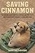 Saving Cinnamon: The Amazin...