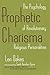 Prophetic Charisma by Len Oakes