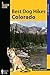 Best Dog Hikes Colorado by FalconGuides