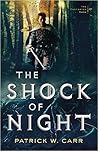 The Shock of Night
