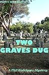 Two Graves Dug by Penny Mickelbury
