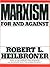 Marxism by Robert L. Heilbroner
