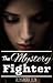 The Mystery Fighter
