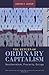 The Return of Ordinary Capitalism: Neoliberalism, Precarity, Occupy