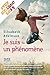 Je suis un phénomène: Roman jeunesse (Romans Tertio) (French Edition)
