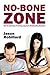 No-Bone Zone: The Ins and Outs of Curing Long-Term Relationship Boredom