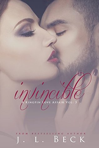 Invincible (A Kingpin Love Affair, #3)