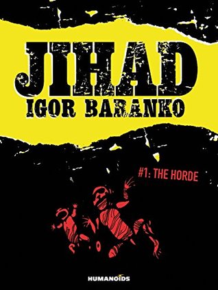 Jihad Vol. 1: The Horde (L'empereur Océan, #1)