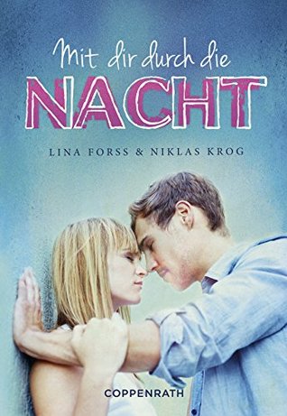 Mit dir durch die Nacht (German Edition)