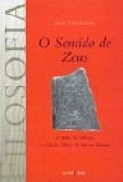 O SENTIDO DE ZEUS - O MITO DO MUNDO E O MODO MÍTICO DE SER NO MUNDO