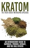 Kratom: The Truth...