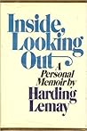 Inside, Looking Out: A Personal Memoir