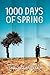 1000 Days of Spring by Tomislav Perko