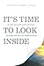 It’s Time to Look Inside by Pamela P. Dunn It’s Time to Look Inside by Pamela P. Dunn