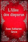 L'Allée des disparus: traduit et adapté par Guillemette Allard-Bares (French Edition)