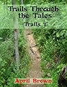 Trails 3: Tales (Trails #3)