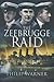 The Zeebrugge Raid