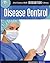 Disease Control (21st Century Skills Innovation Library: Innovation in Medicine)