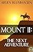 Mount II: The Next Adventure