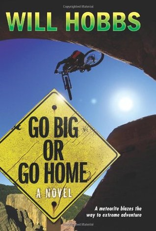 Go Big or Go Home (Hardcover)