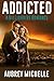 Addicted