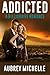 Addicted