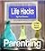 LifeHacks: Parenting: Clever tricks and tips to help make life's most important job...a little bit easier!