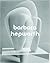 Barbara Hepworth: Sculpture for a Modern World
