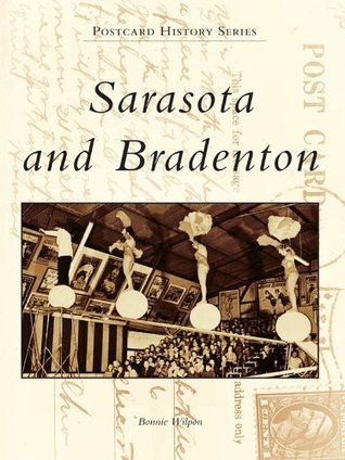 Sarasota and Bradenton (Postcard History Series)