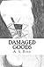 Damaged Goods