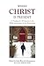 Where Christ is Present: A Theology for All Seasons on the 500th Anniversary of the Reformation