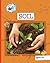 Science Lab: Soil (Explorer Library: Language Arts Explorer)