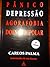 Pânico, Depressão, Agorafobia, Doença Bipolar