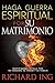 Haga guerra espiritual por su matrimonio by Richard Ing