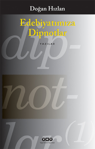 Edebiyatımıza Dipnotlar