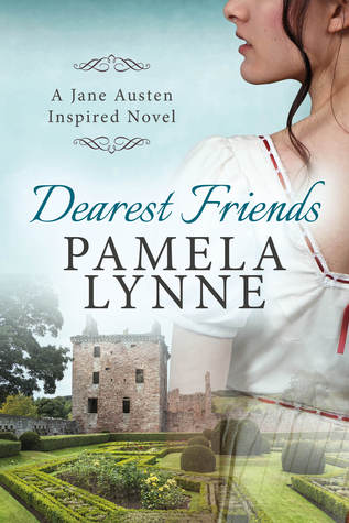 Dearest Friends (Austen Inspired Romance #1)