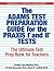 The Adams Test Preparation Guide for the PRAXIS I and II Tests: The Ultimate Test Prep Book For Teachers