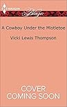 A Cowboy Under th...